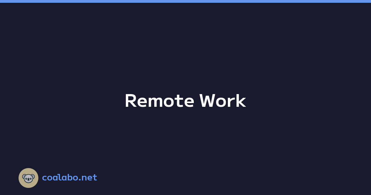 Featured image of post Remote Work