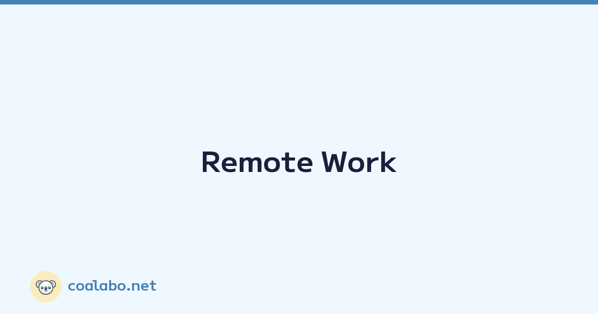 Featured image of post Remote Work